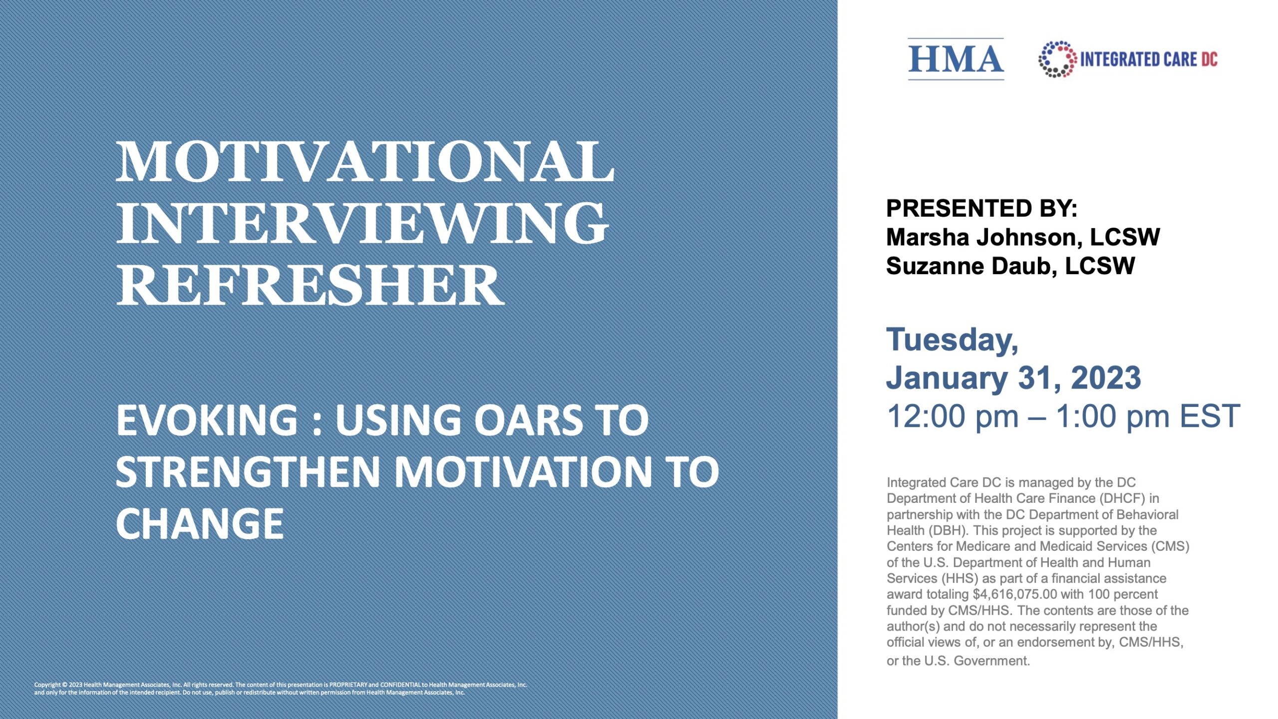 Motivational Interviewing Refresher: Using Open Ended Questions, Affirmations, Reflection & Summarizing (OARS) Skills to Strengthen Motivation to Change (Motivational Interviewing Series, Part 1)