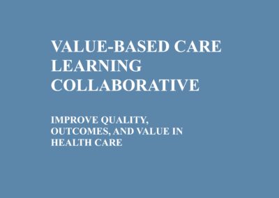 Introduction: Value-Based Care Learning Collaborative